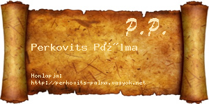 Perkovits Pálma névjegykártya